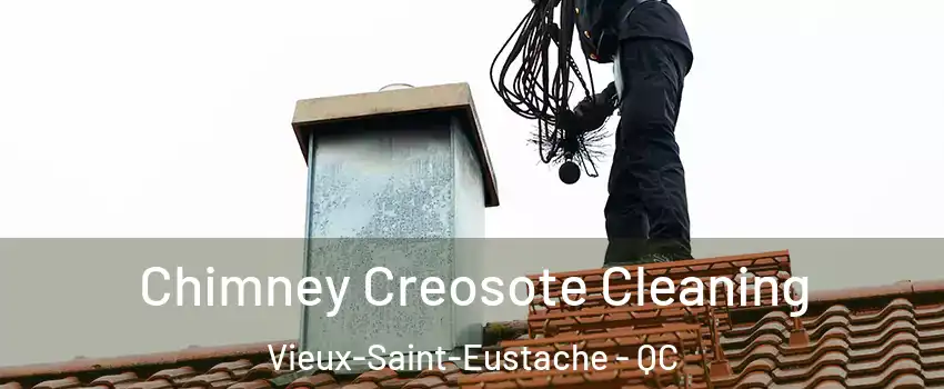  Chimney Creosote Cleaning Vieux-Saint-Eustache - QC