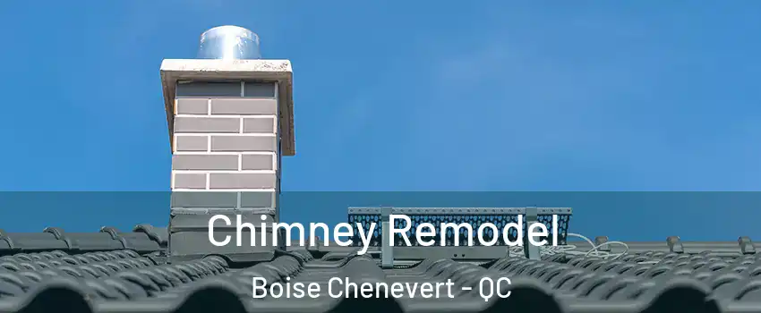  Chimney Remodel Boise Chenevert - QC
