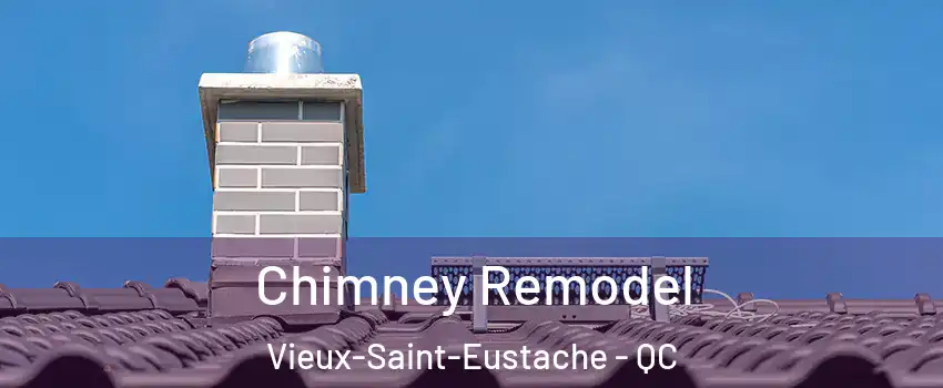  Chimney Remodel Vieux-Saint-Eustache - QC