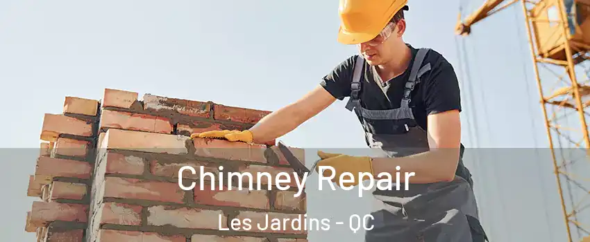  Chimney Repair Les Jardins - QC