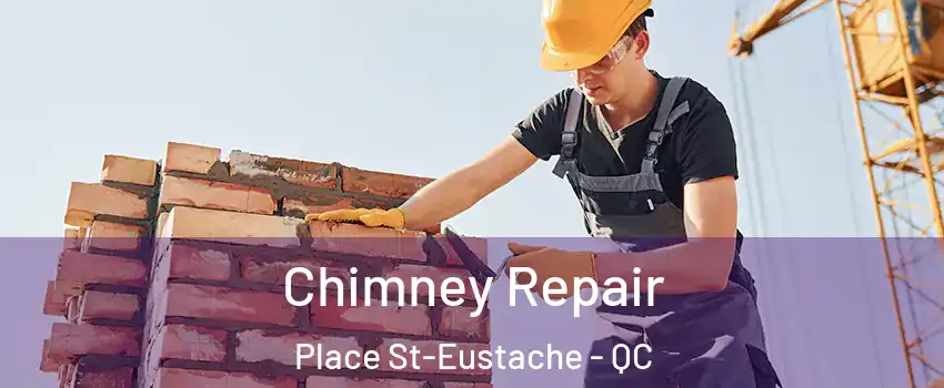  Chimney Repair Place St-Eustache - QC