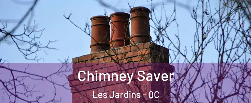  Chimney Saver Les Jardins - QC