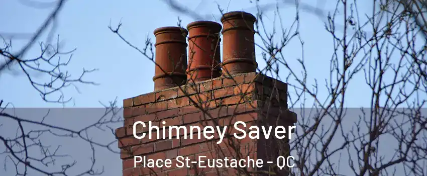  Chimney Saver Place St-Eustache - QC