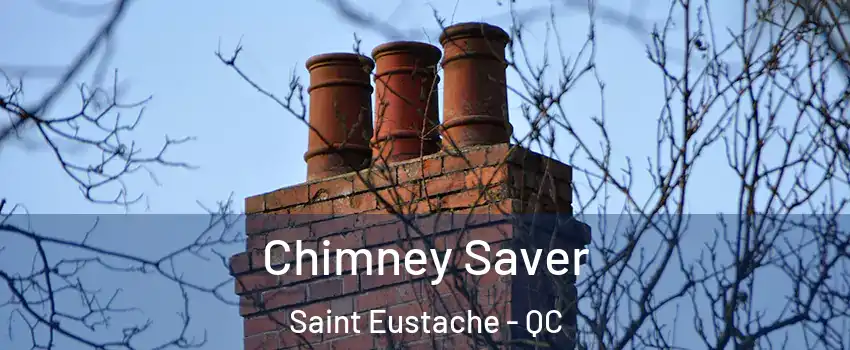  Chimney Saver Saint Eustache - QC