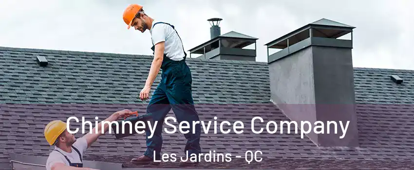  Chimney Service Company Les Jardins - QC