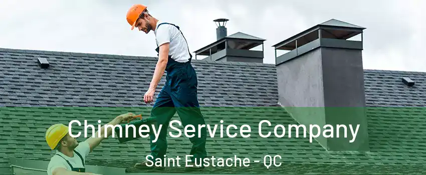  Chimney Service Company Saint Eustache - QC