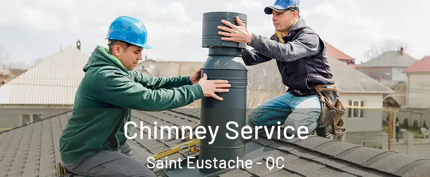  Chimney Service Saint Eustache - QC
