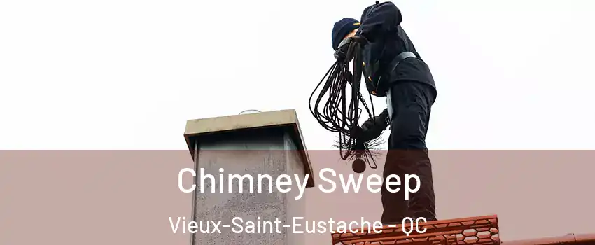  Chimney Sweep Vieux-Saint-Eustache - QC