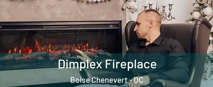  Dimplex Fireplace Boise Chenevert - QC