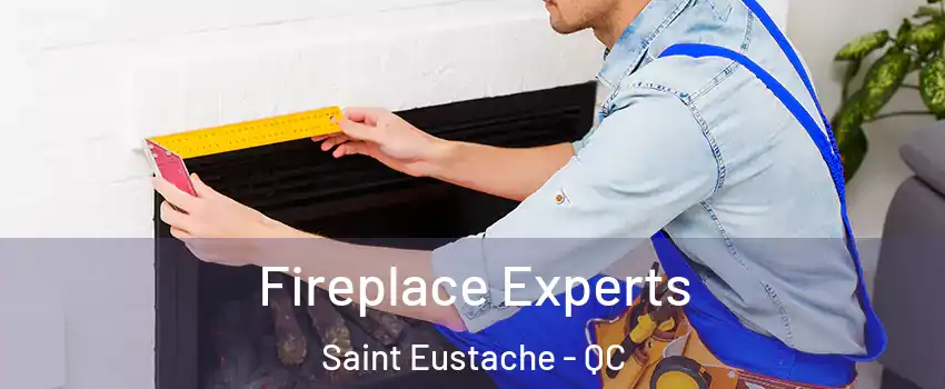  Fireplace Experts Saint Eustache - QC