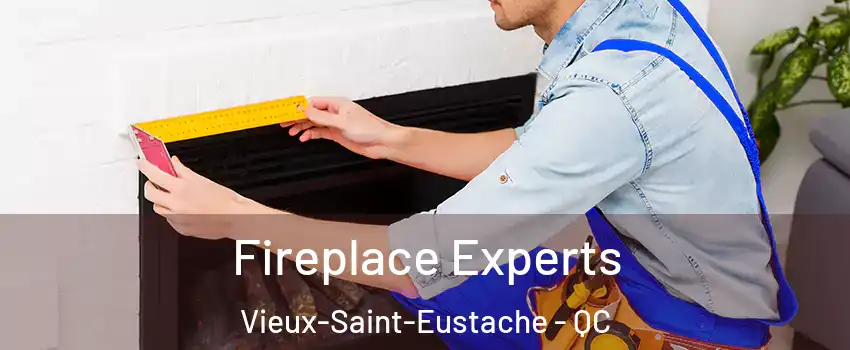Fireplace Experts Vieux-Saint-Eustache - QC