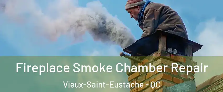  Fireplace Smoke Chamber Repair Vieux-Saint-Eustache - QC