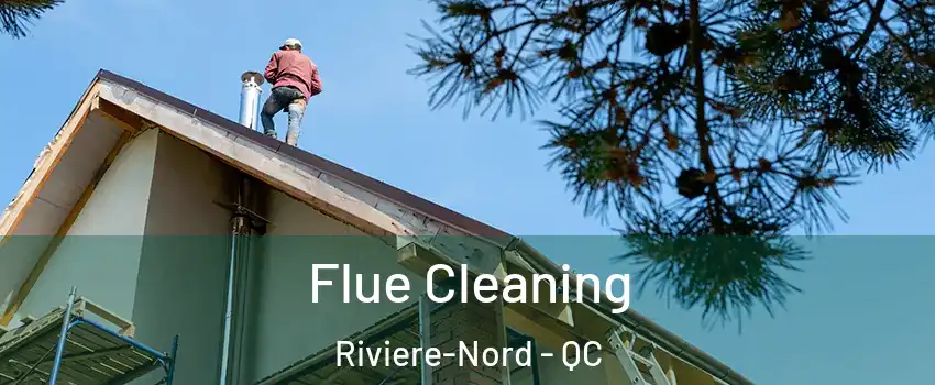  Flue Cleaning Riviere-Nord - QC