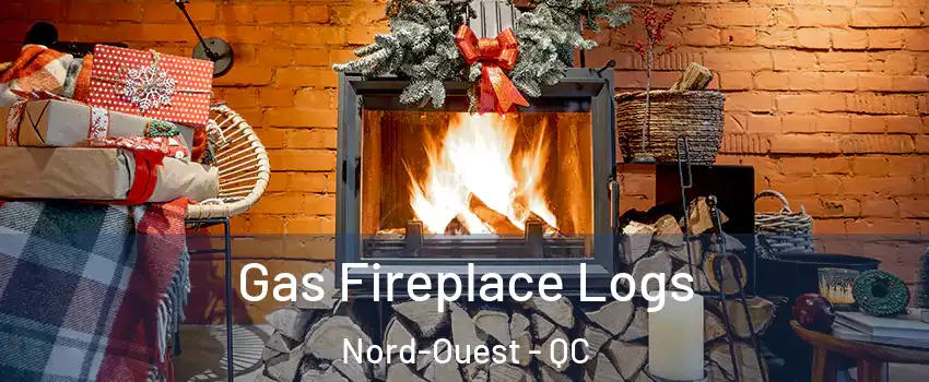  Gas Fireplace Logs Nord-Ouest - QC