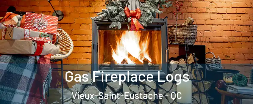  Gas Fireplace Logs Vieux-Saint-Eustache - QC