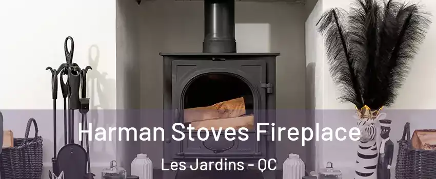  Harman Stoves Fireplace Les Jardins - QC