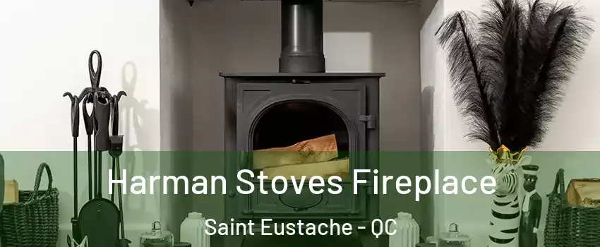  Harman Stoves Fireplace Saint Eustache - QC