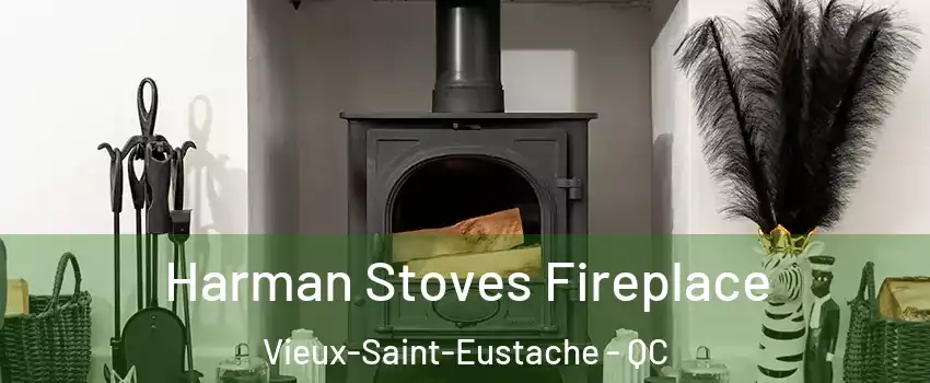  Harman Stoves Fireplace Vieux-Saint-Eustache - QC