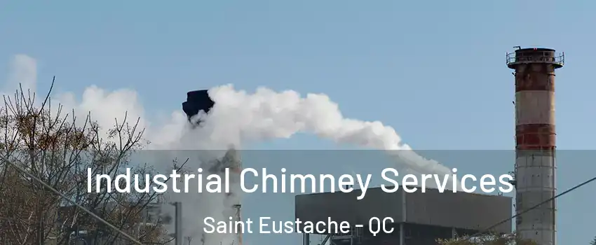  Industrial Chimney Services Saint Eustache - QC