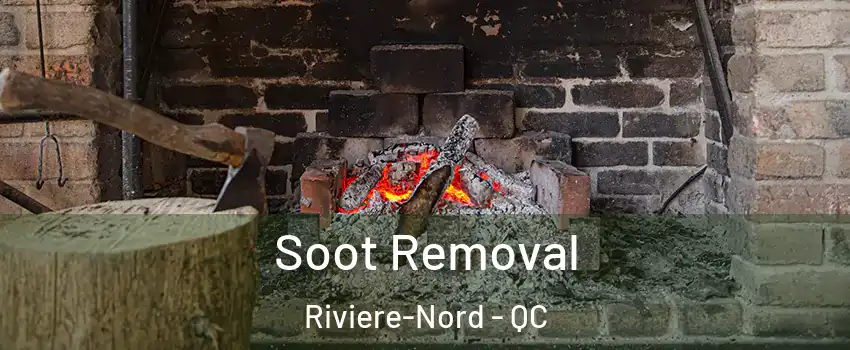  Soot Removal Riviere-Nord - QC