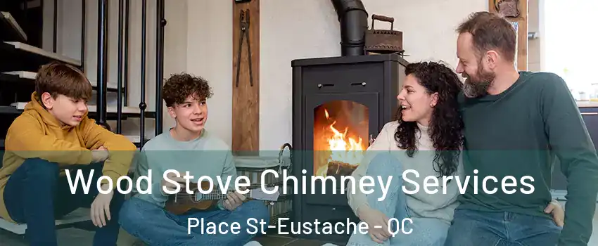  Wood Stove Chimney Services Place St-Eustache - QC